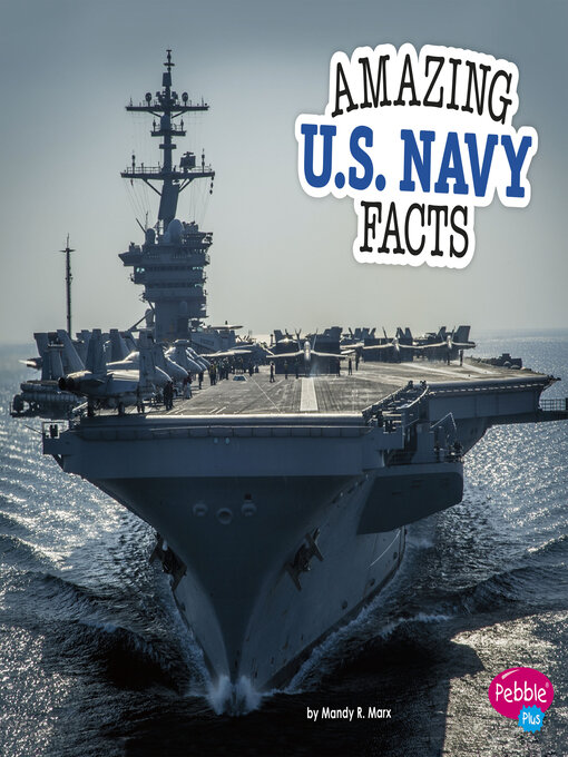 Title details for Amazing U.S. Navy Facts by Mandy R. Marx - Available
